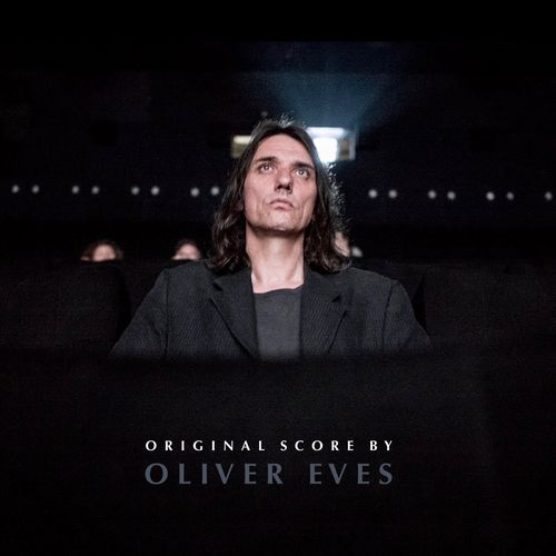 Oliver Eves - Original Score by Oliver Eves